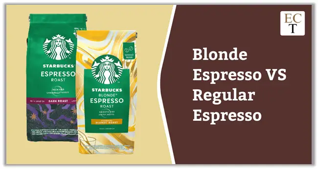 Blonde Espresso VS Regular Espresso
