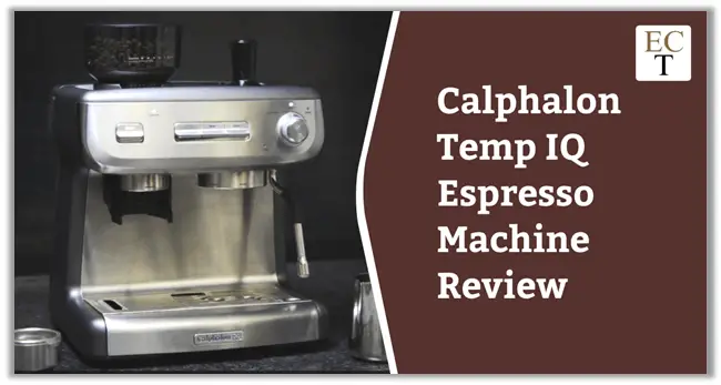 Calphalon Espresso Machine Review