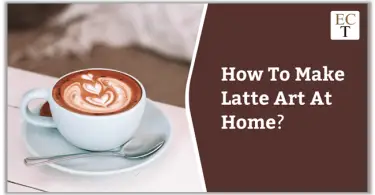 How To Make Latte Art At Home