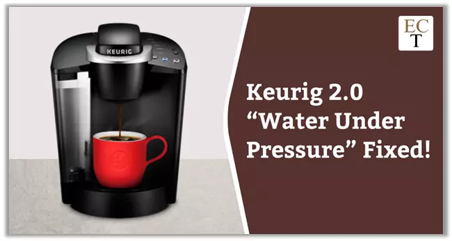 Keurig Water Under Pressure