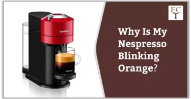 Why Is My Nespresso Blinking Orange