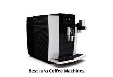 Best Jura Coffee Machines