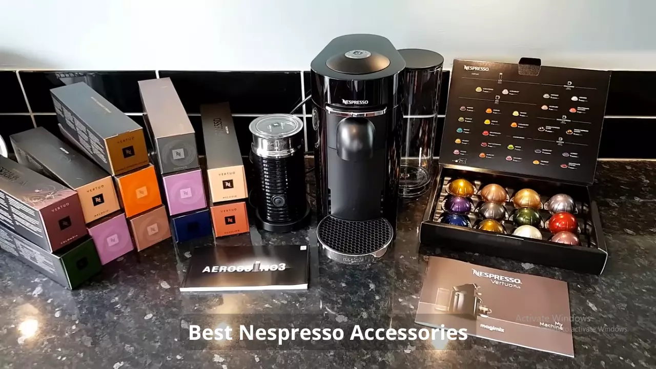 Best Nespresso Accessories