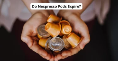 Do Nespresso Pods Expire?