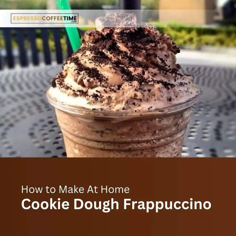 Cookie Dough Frappuccino Recipe