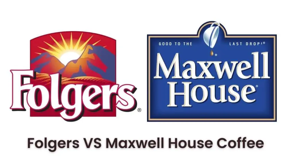 Folgers VS Maxwell House Coffee