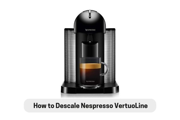 How-to-Descale-Nespresso-VertuoLine