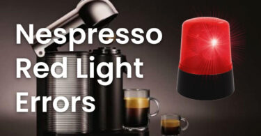 Nespresso Red Light Errors