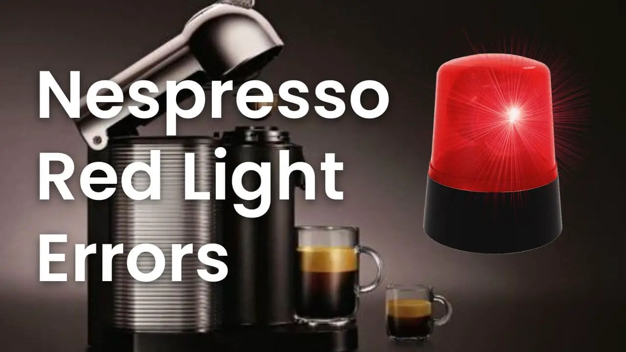 Nespresso Red Light Errors With Vertuo)