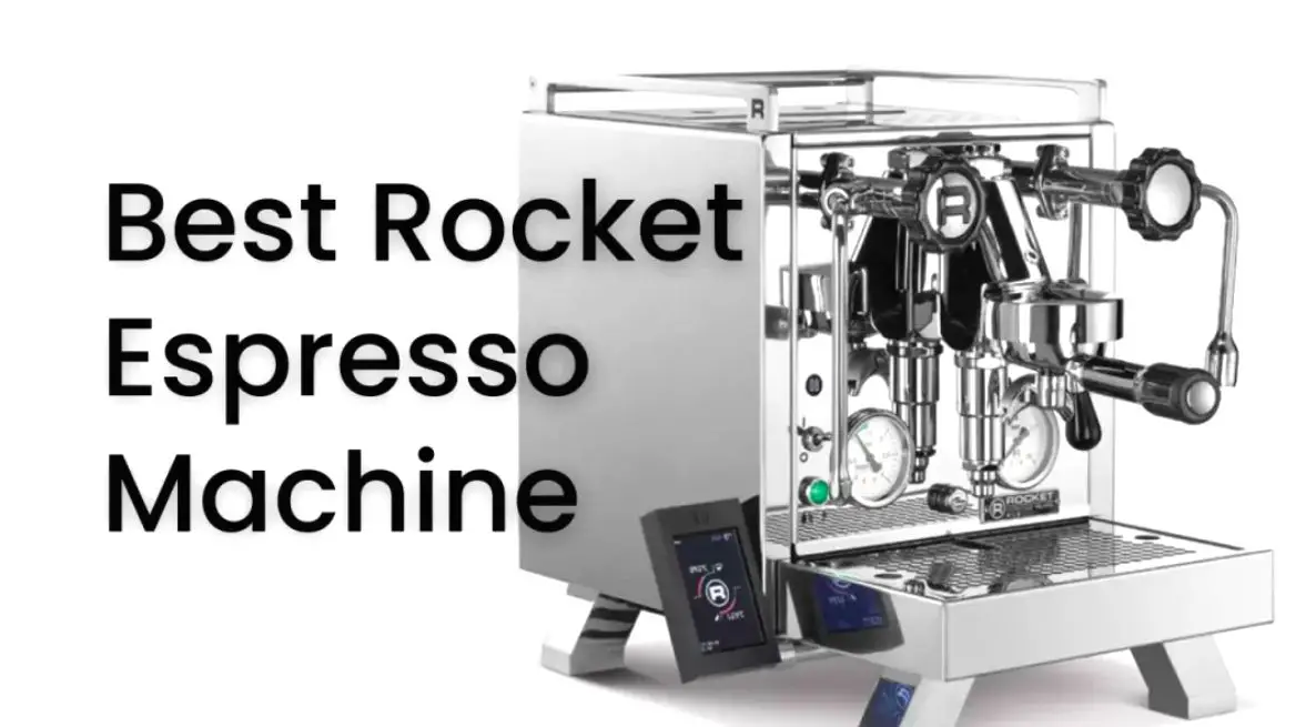 Best Rocket Espresso Machine