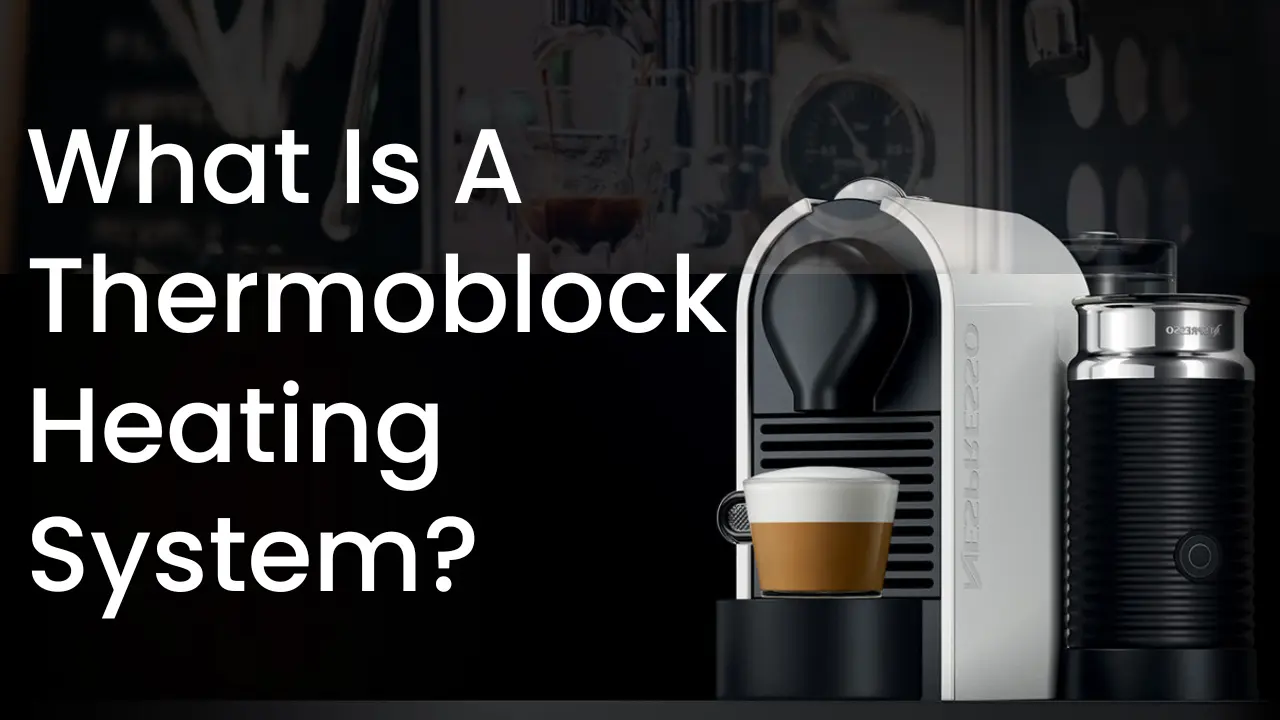 What Is Thermoblock Heating System