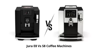 Jura-E8-Vs-S8-Coffee-Machines