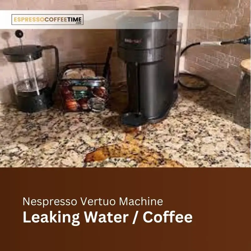 Nespresso Vertuo Leaking
