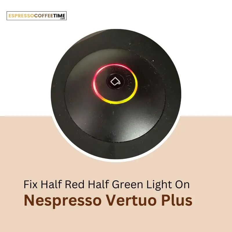 Nespresso Half Red Half Green Light