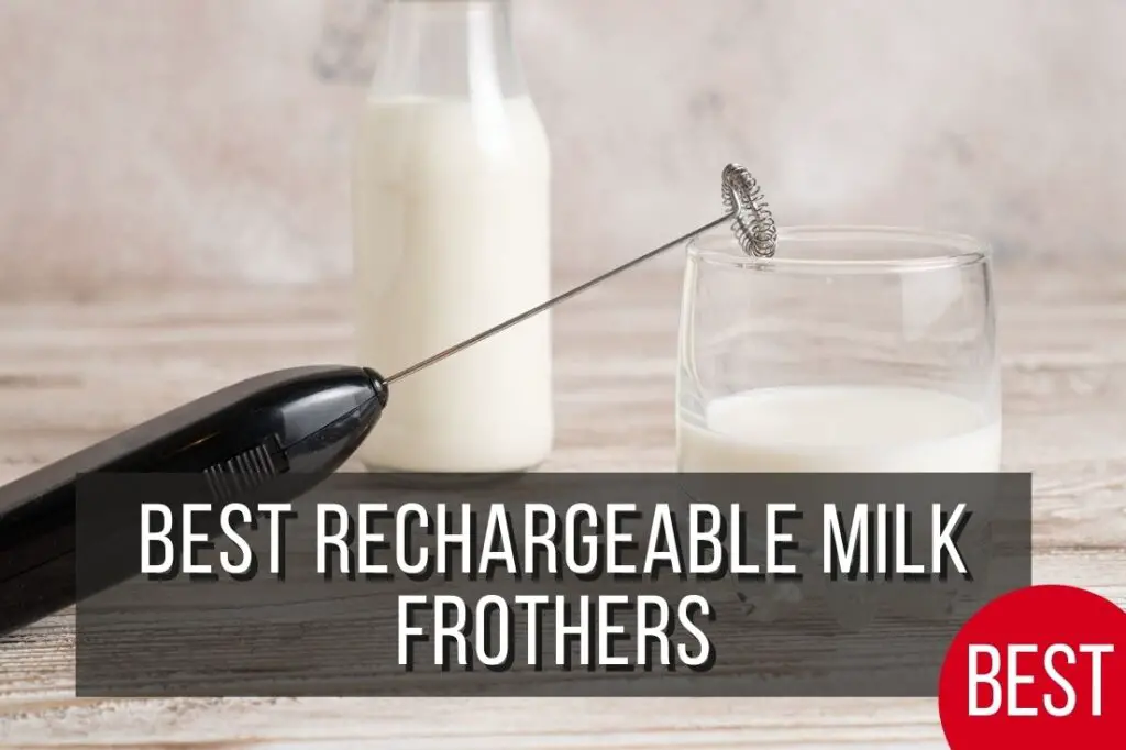 Best-Rechargeable-Milk-Frothers
