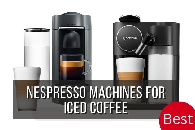 Nespresso-machines-for-iced-coffee