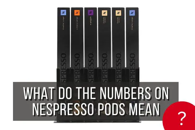 What The Numbers On Nespresso Pods Mean
