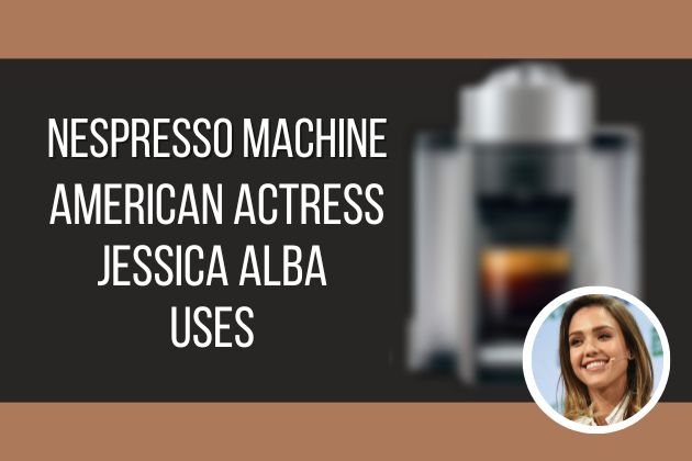 get-the-same-nespresso-machine-jessica-alba-use