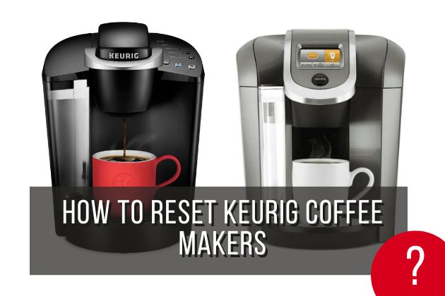 how-to-reset-Keurig