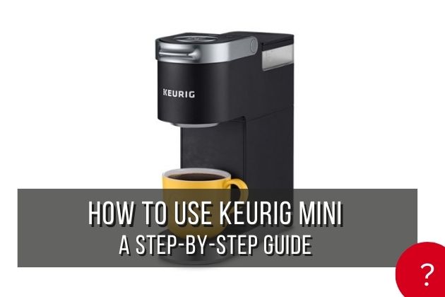 How-To-Use-Keurig-Mini