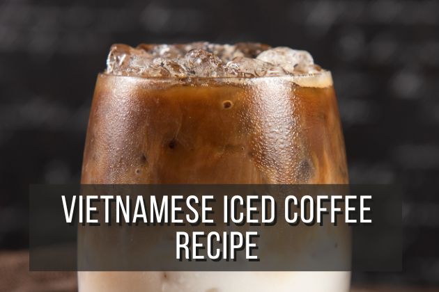 Vietnamese-Iced-Coffee-Recipe