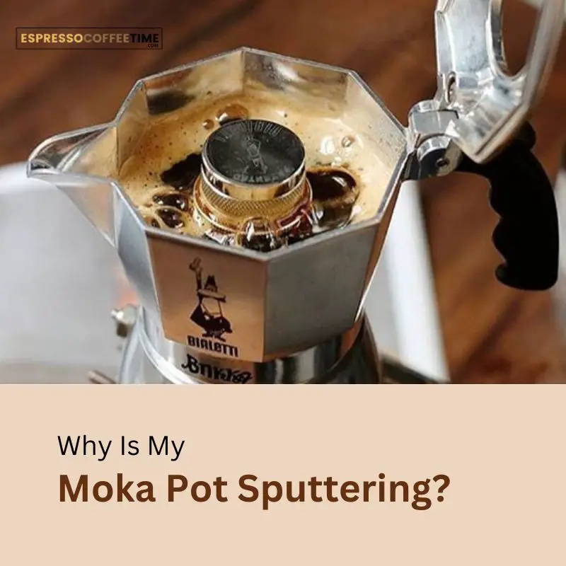 Moka Pot Sputtering