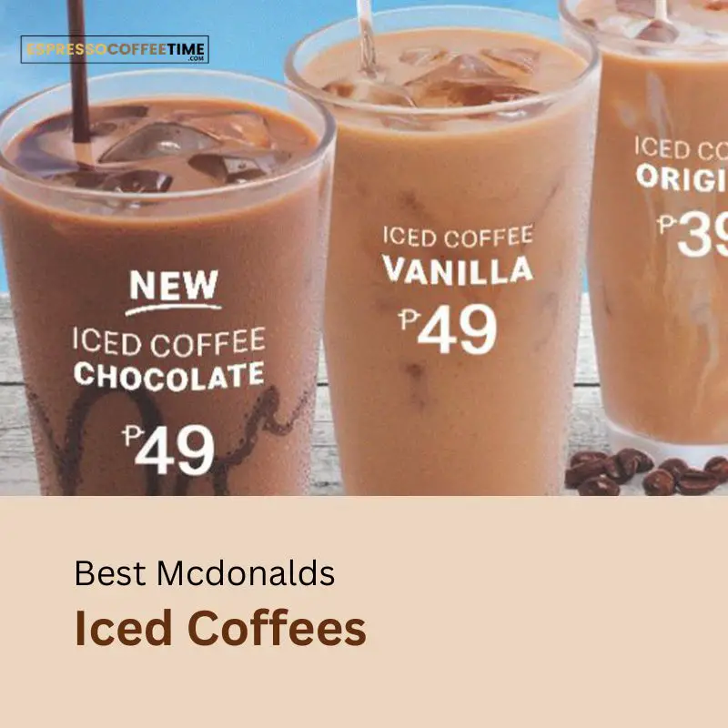 Best Mcdonalds Iced Coffees