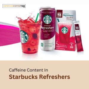 do starbucks refreshers have caffeine